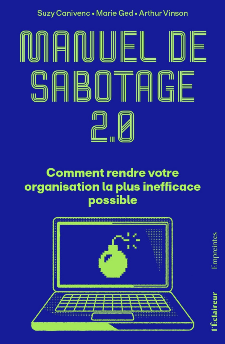 Couverture du livre Manuel de sabotage 2.0, éditions de l'Éclaireur, collection Empreintes